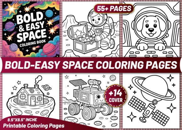 55 Bold and Easy Space Coloring Pages: A Practical Guide for Parents, Educators, and Creatives