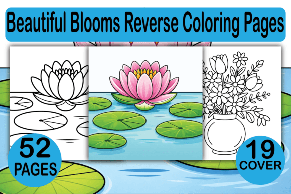 Beautiful Blooms Reverse Coloring Pages: A Creative Resource for Artists and Entrepreneurs