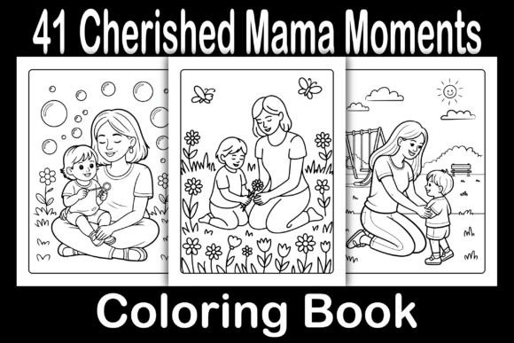 Cherished Mama Moments Coloring Book