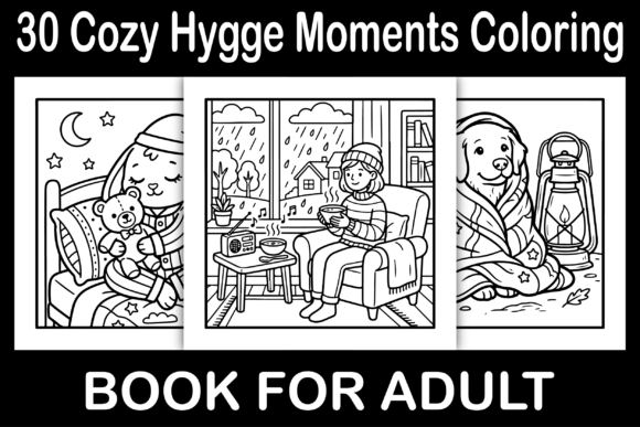 Cozy Hygge Moments Coloring Book: A Creative Escape for Everyday Life