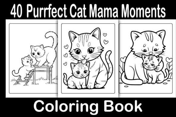 Purrfect Cat Mama Moments Coloring Book