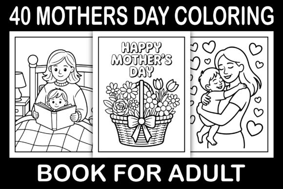 The Ultimate Mother's Day Coloring Book for Adults: Create a Unique KDP Interior